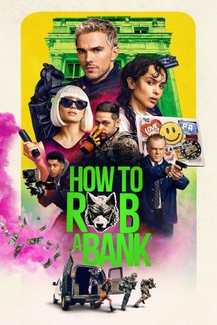 Filmplakat: HOW TO ROB A BANK